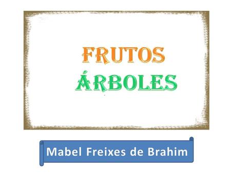 Mabel Freixes de BrahimMabel Freixes de Brahim. ESTE MATERIAL HA SIDO REALIZADO EN BASE A PICTOGRAMAS PROCEDENTES DE: Autor pictogramas: Sergio PalaoSergio.