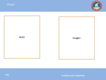 TITULO Ing. Auditoria en sistemas texto imagen.
