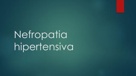 Nefropatia hipertensiva