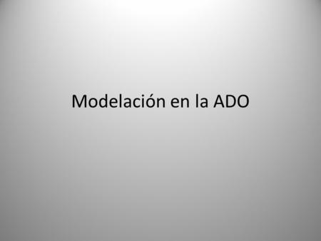 Modelación en la ADO. Modelamiento matemático Representación matemática de los problemas de la administración y las operaciones. – Dan respuestas a problemas.