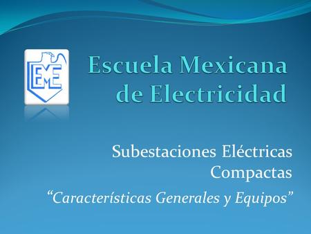 Escuela Mexicana de Electricidad