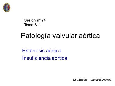 Patología valvular aórtica