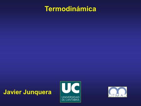 Javier Junquera Termodinámica. Trabajo en los procesos termodinámicos: trabajo realizado sobre un sistema deformable (gas) Si se comprime el gas es negativo.