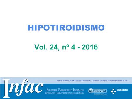 HIPOTIROIDISMO Vol. 24, nº 4 - 2016.