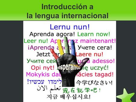 Introducción a la lengua internacional ¡Aprenda Esperanto ahora!