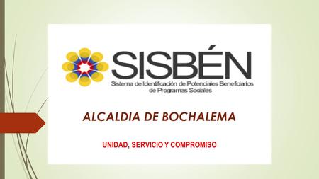 ALCALDIA DE BOCHALEMA UNIDAD, SERVICIO Y COMPROMISO.