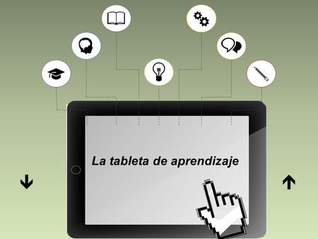 La tableta de aprendizaje. botón de inicio pantalla táctil cámara altavoces volumen micrófono batería WIFI aplicaciones botón de dormir Visión General.