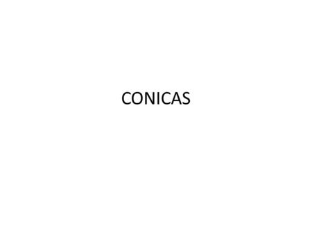 CONICAS.