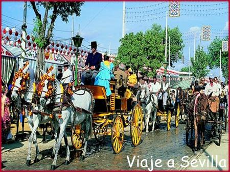 Viaje a Sevilla. INTRODUCCIÓN Nosotras hemos elegido hacer el viaje a Sevilla, ya que una de nosotras ha estado en dicha cuidad, y creemos que es uno.