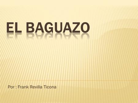 Por : Frank Revilla Ticona.  ‘‘Todos nos hemos quedado atónitos al recibir una a una las noticias procedentes de la selva peruana. Haber sido testigos.