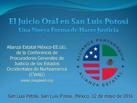 Alianza Estatal México-EE.UU. de la Conferencia de Procuradores Generales de Justicia de los Estados Occidentales de Norteamérica (CWAG)