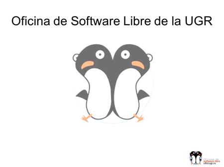 Oficina de Software Libre de la UGR.