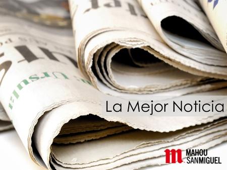 La Mejor Noticia. Cada área de la Organización que juega es un periódico internacional: The Washington post, Le Monde, New York Times, Herald Sun, Corriere.