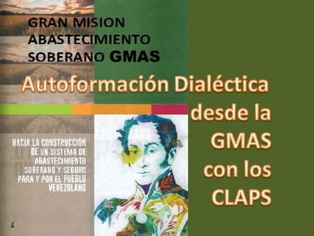 GMAS. La guerra mundial desatada contra Venezuela y la Revolución Bolivariana urge la formación acelerada para defender la Patria, en torno a la Gran.