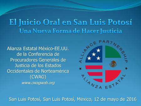 Alianza Estatal México-EE.UU. de la Conferencia de Procuradores Generales de Justicia de los Estados Occidentales de Norteamérica (CWAG)