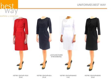 UNIFORMES BEST WAY VESTIDO CON FAJÍN ROJO 25 UD VESTIDO CON FAJÍN NEGRO 25 UD VESTIDO CON FAJÍN AZUL 25 UD VESTIDO CON FAJÍN BLANCO 9 UD (LOS FAJINES PUEDEN.