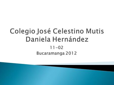 11-02 Bucaramanga 2012. La estructura de una base de datos hace referencia a los tipos de datos, los vínculos o relaciones y las restricciones que deben.