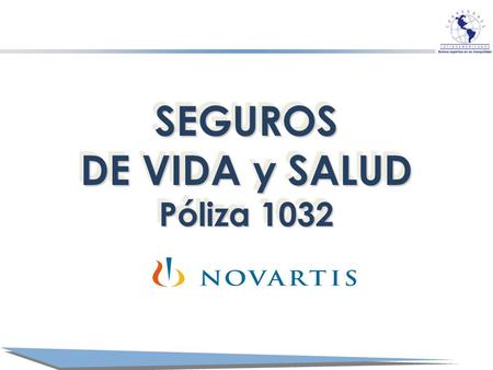 SEGUROS DE VIDA y SALUD Póliza 1032 SEGUROS DE VIDA y SALUD Póliza 1032.