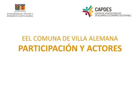 EEL COMUNA DE VILLA ALEMANA PARTICIPACIÓN Y ACTORES.