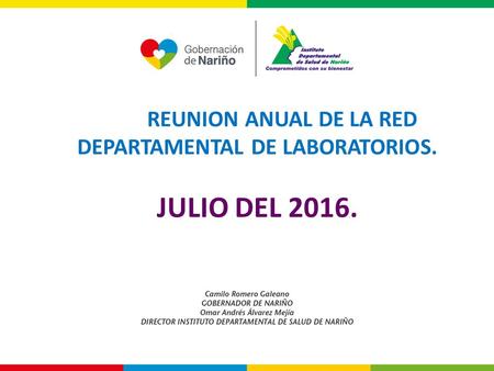 REUNION ANUAL DE LA RED DEPARTAMENTAL DE LABORATORIOS. JULIO DEL 2016.