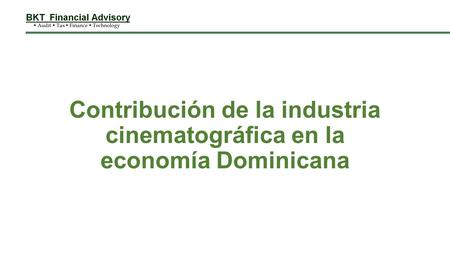 Contribución de la industria cinematográfica en la economía Dominicana.