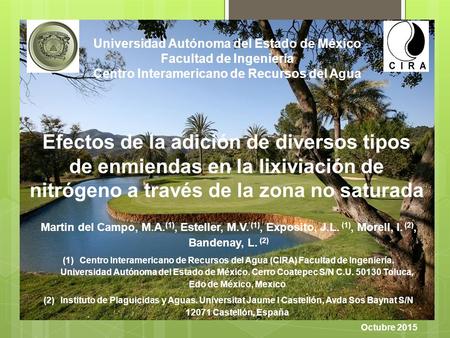 Universidad Autónoma del Estado de México Facultad de Ingeniería Centro Interamericano de Recursos del Agua Efectos de la adición de diversos tipos de.