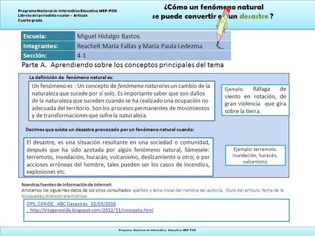 ¿Cómo un fenómeno natural se puede convertir en un desastre ? ¿Cómo un fenómeno natural se puede convertir en un desastre ? Programa Nacional de Informática.