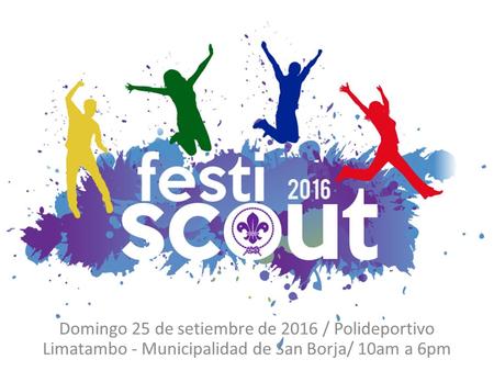 Domingo 25 de setiembre de 2016 / Polideportivo Limatambo - Municipalidad de San Borja/ 10am a 6pm.