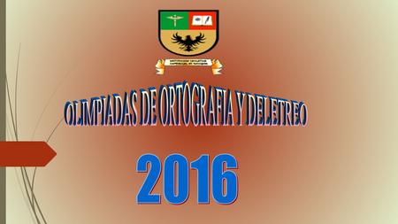 “LA ORTOGRAFÍA ES EL ALMA DEL LENGUAJE”  La institución educativa Comercial de Envigado a través del área de Lengua Castellana, y biblioteca pone en.