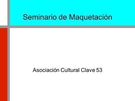 Seminario de Maquetación Asociación Cultural Clave 53.
