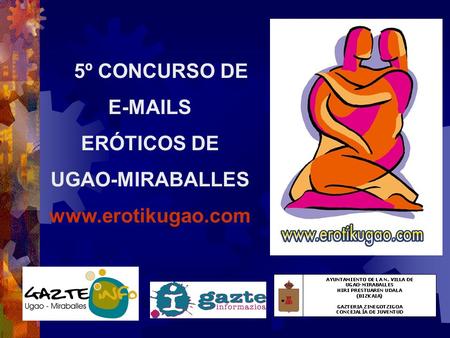 5º CONCURSO DE  S ERÓTICOS DE UGAO-MIRABALLES