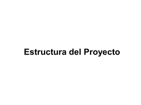 Estructura del Proyecto. Agenda ● Estructura de un proyecto GNU. ● Contenido de archivos. ● Autoconf ● Automake ● Internacionalizacion ● intltool.