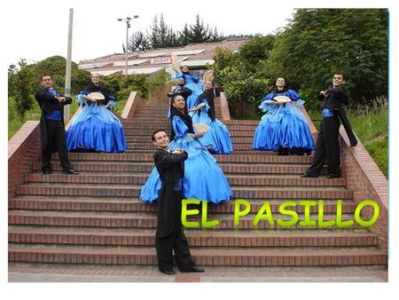 El pasillo es el aire y la danza de la libertad, pues se gestó como expresión de alegría durante el periodo de la independencia de España. Es el encuentro.