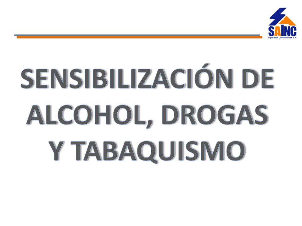 Sensibilizacion De Alcohol Drogas Y Tabaquismo Ppt Video Online Descargar