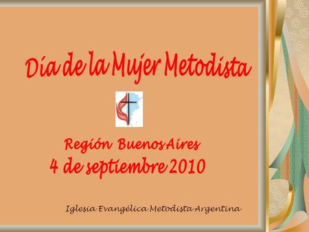 Iglesia Evangélica Metodista Argentina. Presidenta de FFEMA NACIONAL 1966-1970.