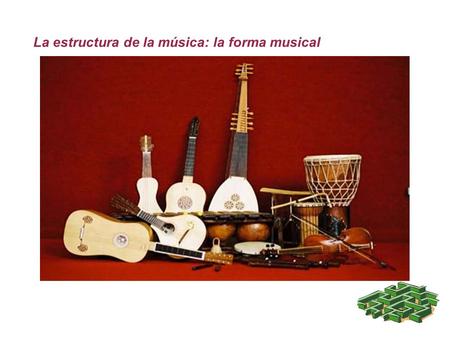 La estructura de la música: la forma musical. Conocer a través de la audición la forma de las diferentes obras Interpretación Vocales Intervienen la voz.