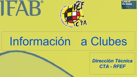 Información a Clubes Dirección Técnica CTA - RFEF.