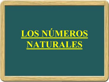 LOS NÚMEROS NATURALES. Los números naturales surgieron por la necesidad de contar objetos. Entre los sistemas de numeración que se han desarrollado a.