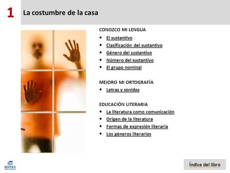 La costumbre de la casa CONOZCO MI LENGUA El sustantivo El sustantivo Clasificación del sustantivo Clasificación del sustantivo Género del sustantivo Género.