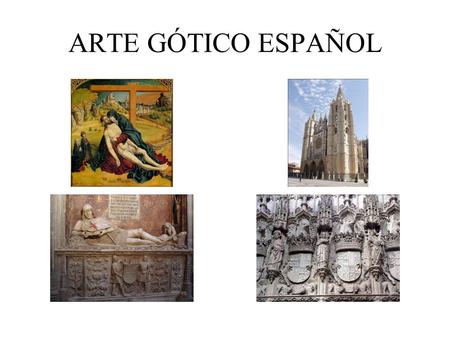 ARTE GÓTICO ESPAÑOL. Catedral de Toledo (siglo XIII)