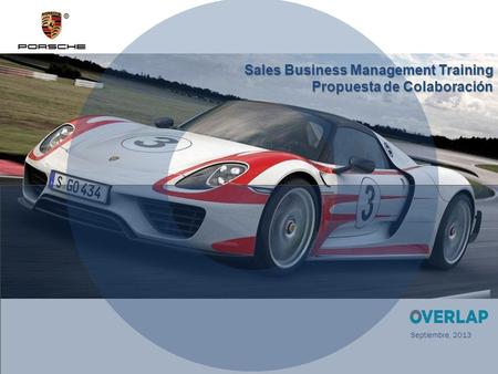 Sales Business Management Training Propuesta de Colaboración Septiembre, 2013.