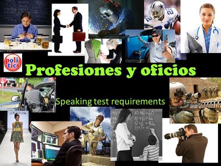 Profesiones y oficios Speaking test requirements.
