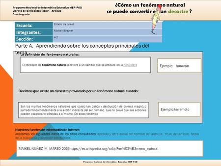 ¿Cómo un fenómeno natural se puede convertir en un desastre ? ¿Cómo un fenómeno natural se puede convertir en un desastre ? Programa Nacional de Informática.