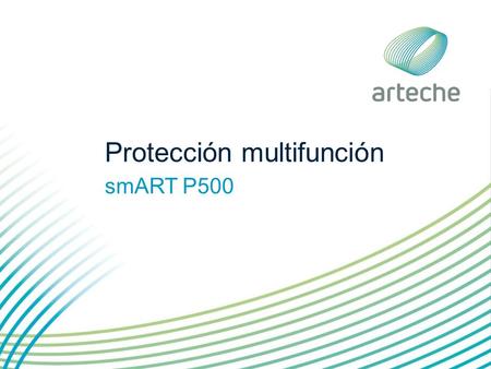 Protección multifunción. ÍNDICE 1.Características 2.Funciones 3.Modelos disponibles 4.Software de comunicaciones.