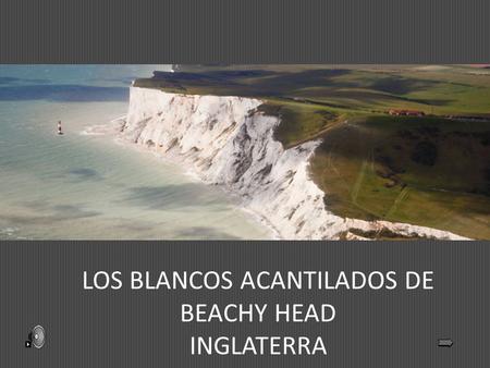 LOS BLANCOS ACANTILADOS DE BEACHY HEAD INGLATERRA.