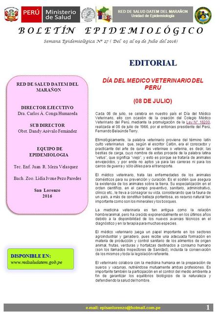 DIRECCIÓN DE RED DE SALUD ALTO AMAZONAS Dirección de Epidemiología   DÍA DEL MEDICO VETERINARIO DEL PERU (08 DE JULIO)