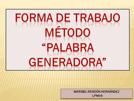 LA PALABRA GENERADORA” MANUAL DEL ASESOR ALEJANDRA CONTRERAS MUÑOZ. - ppt  descargar