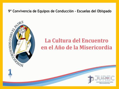 Plan estratégico Trienal Cultura del Encuentro para lograr identidad de escuela Católica.