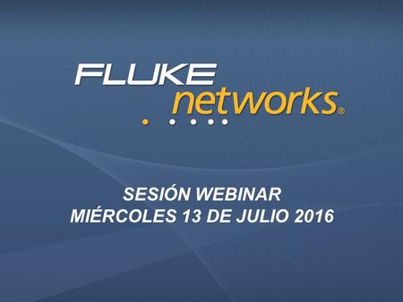SESIÓN WEBINAR MIÉRCOLES 13 DE JULIO 2016.