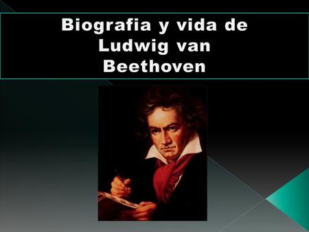  Nació en Bonn hoy Alemania 1770 y falleció en Viena 1827.  El organista Christian Gottlob Neefe, se convirtió en su maestro de Beethoven quien introdujo.